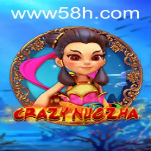 Descubra o Fascinante Jogo CrazyNuoZha e sua Interação com 58H.COM