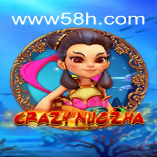 Descubra o Fascinante Jogo CrazyNuoZha e sua Interação com 58H.COM